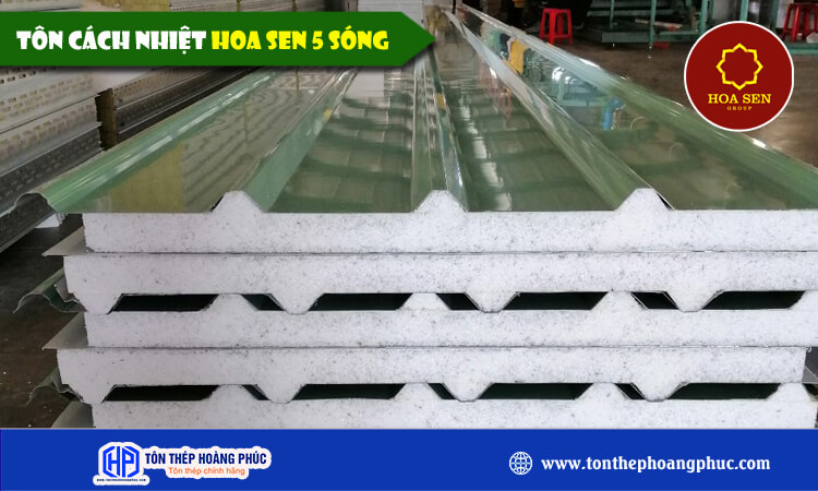 Tôn cách nhiệt Hoa Sen 5 sóng 