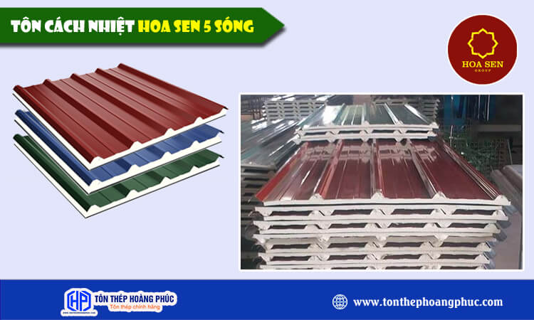 Tôn cách nhiệt Hoa Sen 5 sóng 